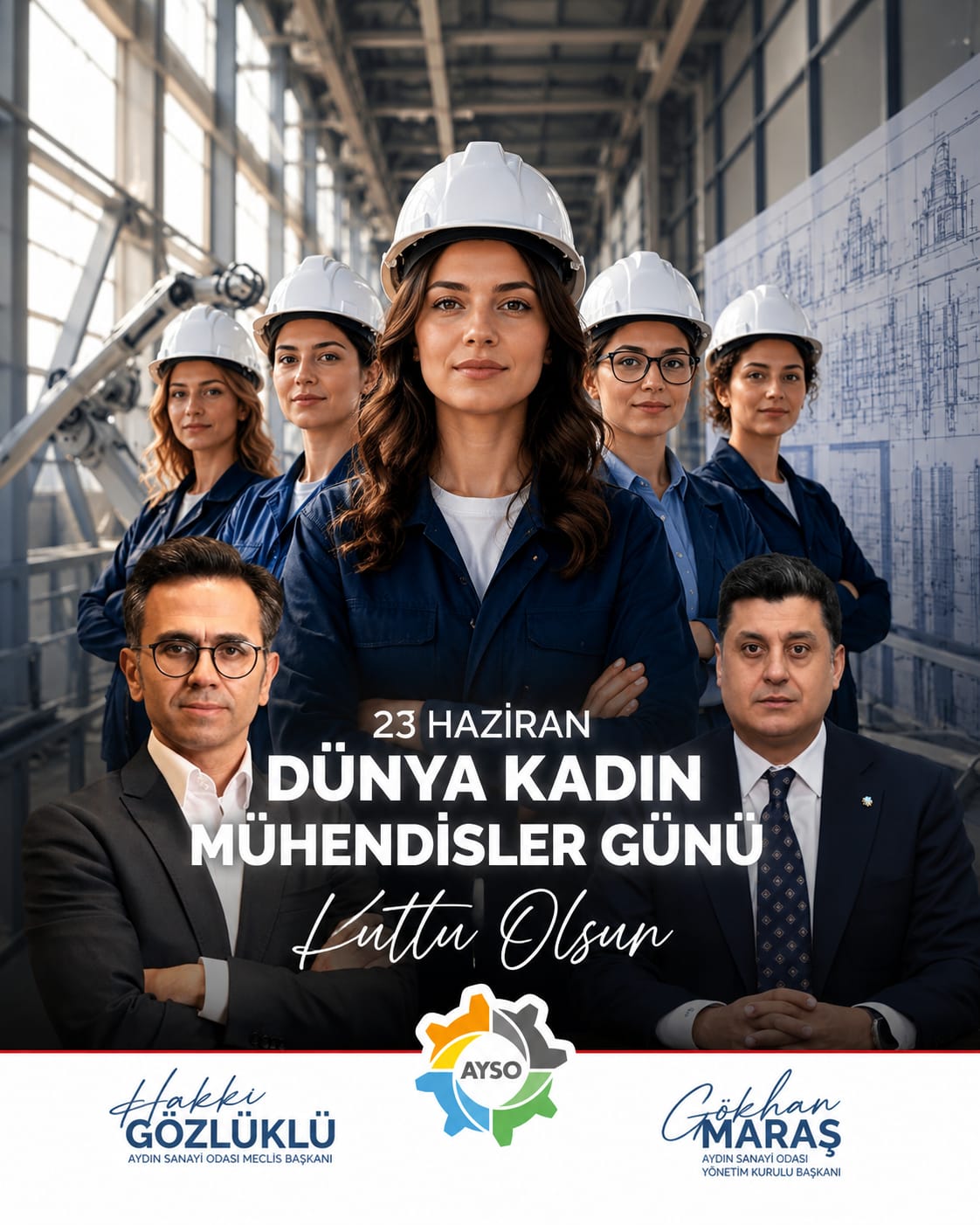 AYSO'dan Kadın Mühendislere Güçlü Mesaj: Geleceği Siz İnşa Ediyorsunuz Üreten, Tasarlayan, Dönüştüren Kadın Mühendislerimizin Günü Kutlu Olsun