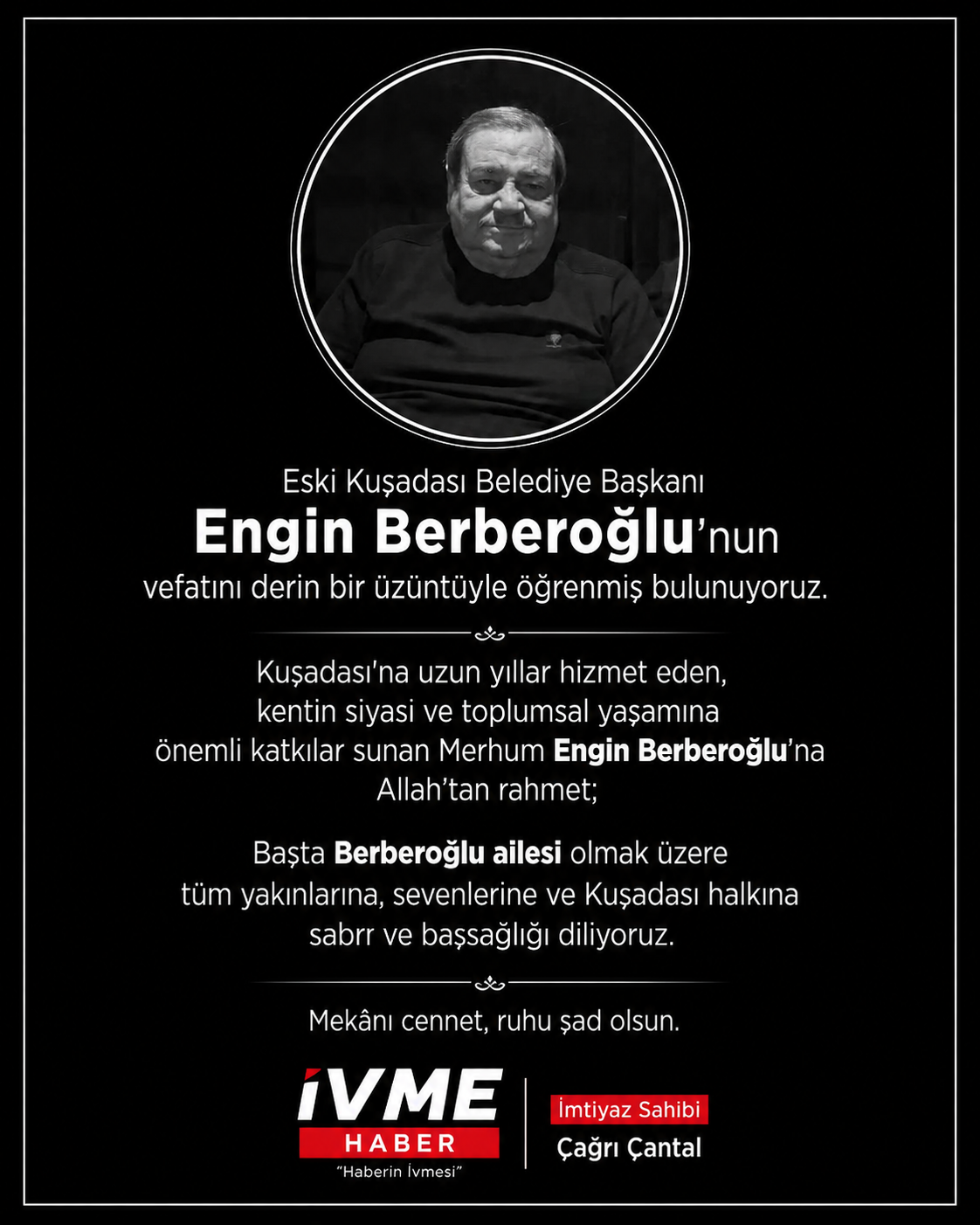 Kuşadası Bir Değerini Daha Kaybetti: Engin Berberoğlu Vefat Etti