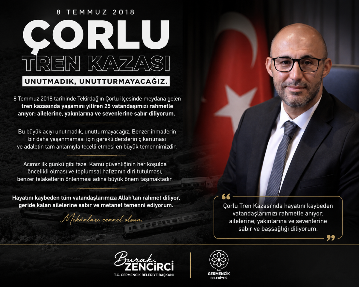 Başkan Burak Zencirci'den Çorlu Tren Kazasının 8. Yılında Anma Mesajı: 