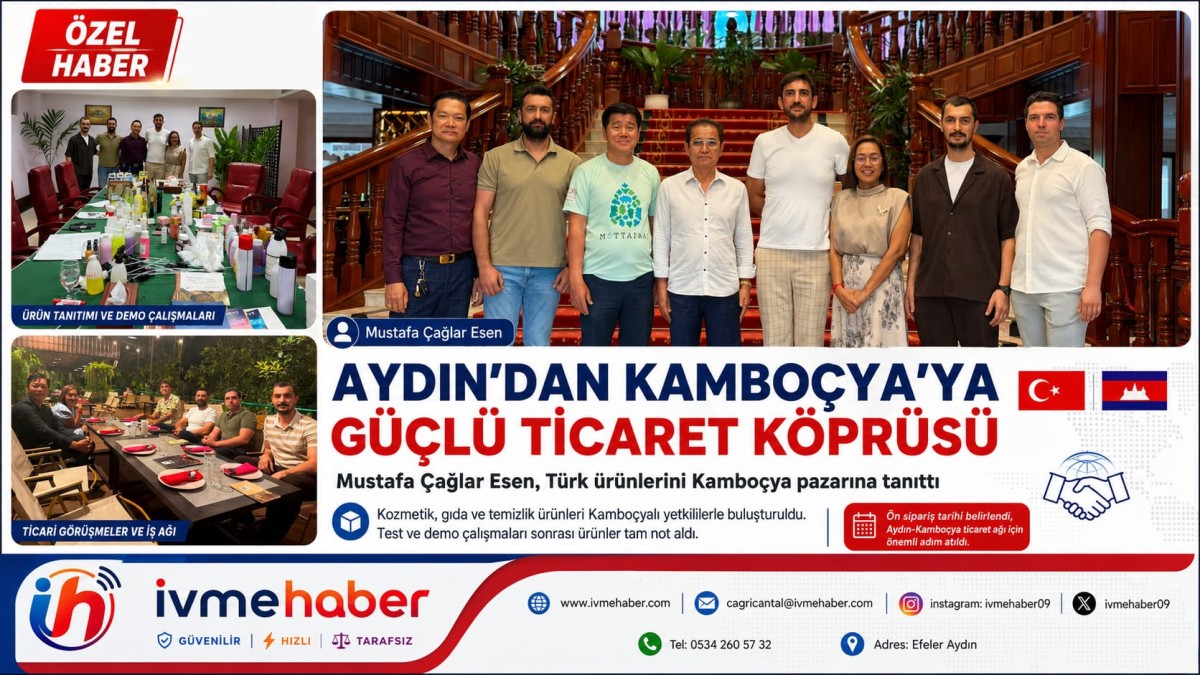 AYDIN’DAN KAMBOÇYA’YA YENİ TİCARET KÖPRÜSÜ
