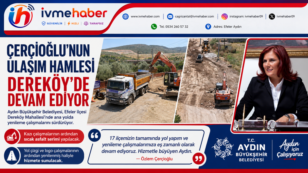ÇERÇİOĞLU’NUN ULAŞIM HAMLESİ DEREKÖY’DE DEVAM EDİYOR