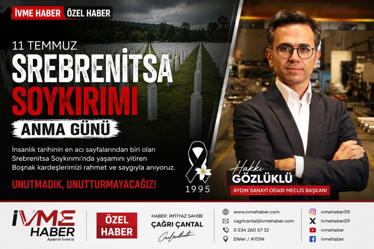 Hakkı Gözlüklü: “Srebrenitsa İnsanlığın Ortak Vicdanında Silinmeyecek Bir Yaradır”