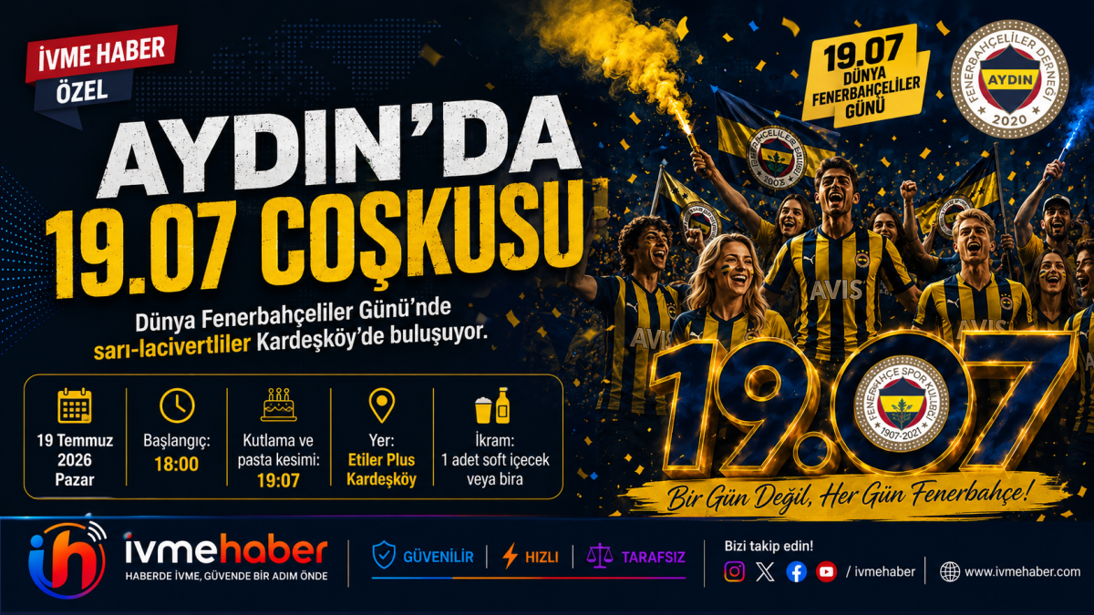 AYDIN’DA SAATLER 19.07’Yİ GÖSTERDİĞİNDE SARI-LACİVERT COŞKU ZİRVEYE ÇIKACAK