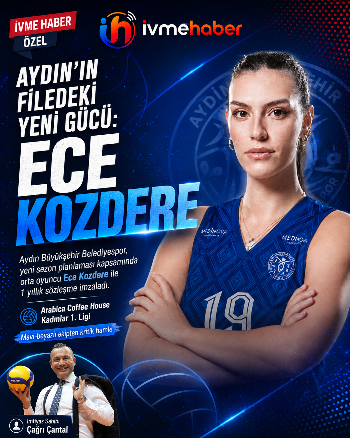 AYDIN’IN SULTANLARINA FİLENİN ORTASINDA GÜÇLÜ TAKVİYE: ECE KOZDERE MAVİ-BEYAZLI FORMAYI GİYECEK