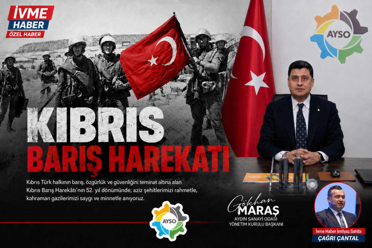 GÖKHAN MARAŞ’TAN KIBRIS BARIŞ HAREKÂTI’NIN 52. YIL DÖNÜMÜNDE ANLAMLI MESAJ