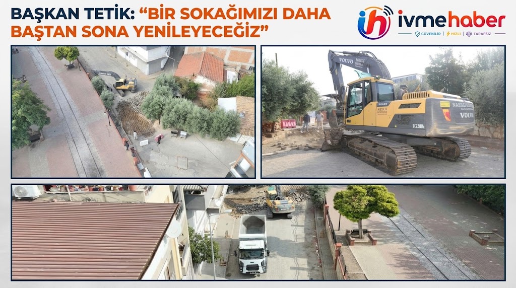 BAŞKAN TETİK: “BİR SOKAĞIMIZI DAHA BAŞTAN SONA YENİLEYECEĞİZ”