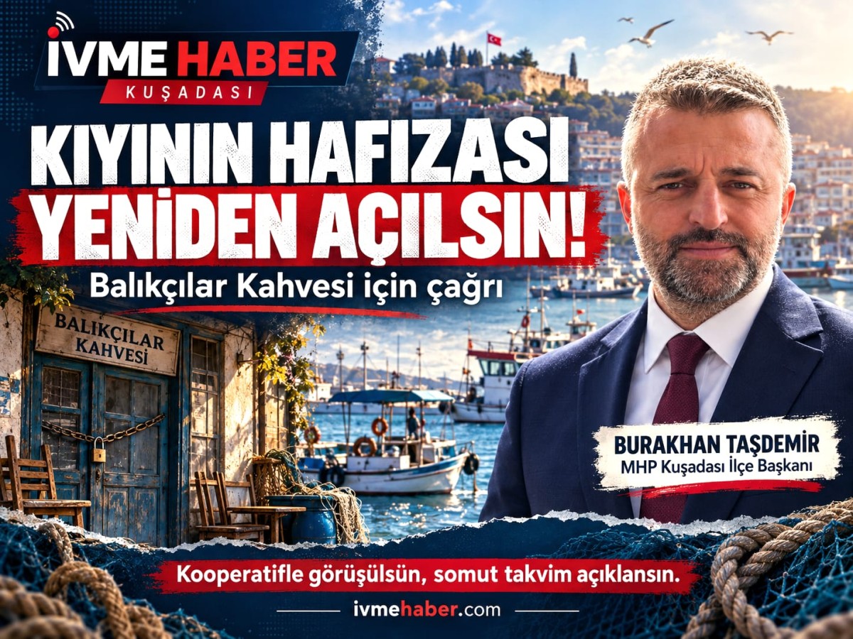 KUŞADASI’NDA AĞLAR DENİZE, GÖZLER KAPALI KAHVEYE: TAŞDEMİR’DEN “YENİDEN AÇILSIN” ÇAĞRISI
