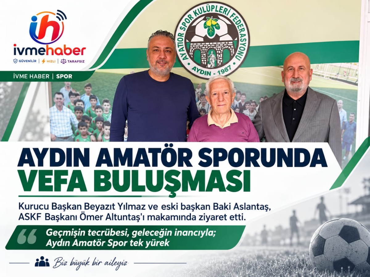 AYDIN AMATÖR SPORUNDA VEFA ZİRVESİ! DÜNÜN MİMARLARI, BUGÜNÜN LİDERİYLE GELECEĞE OMUZ VERDİ