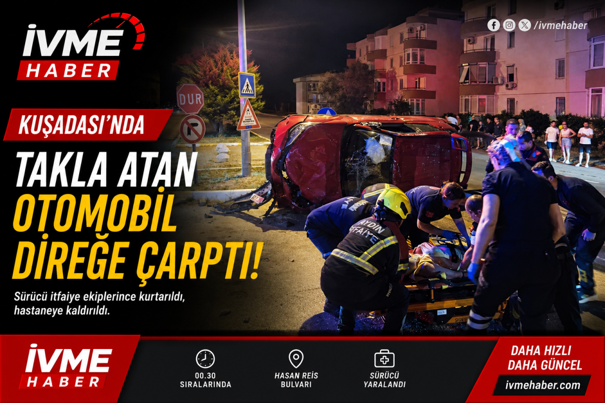 TAKLA ATAN OTOMOBİL AYDINLATMA DİREĞİNDE DURABİLDİ: SÜRÜCÜ ÖLÜMDEN DÖNDÜ