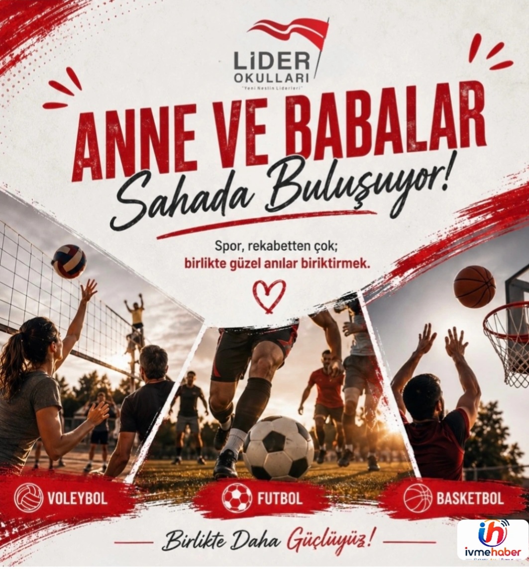 Engin Polat’tan Örnek Organizasyon: Lider Aileleri Sahada Buluşuyor!  Lider Okulları’nda Sporun Birleştirici Gücü Ailelerle Taçlanıyor