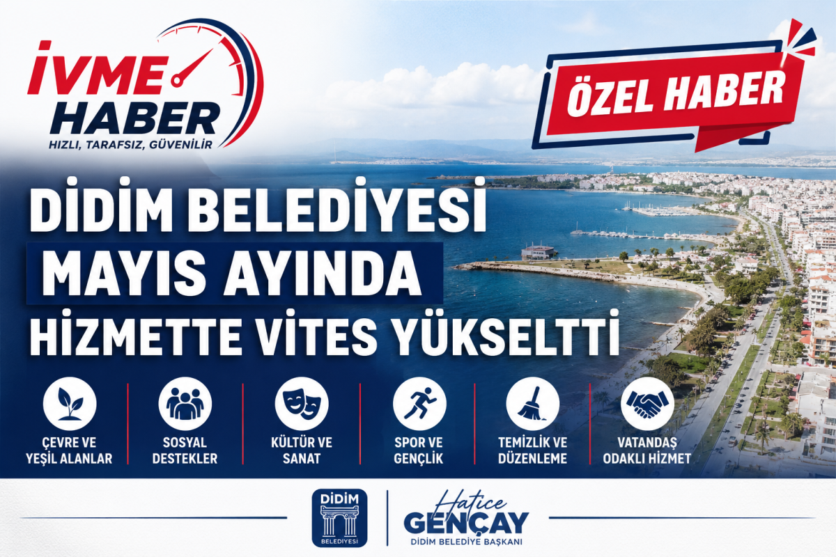 DİDİM BELEDİYESİ MAYIS AYINDA HİZMETTE VİTES YÜKSELTTİ