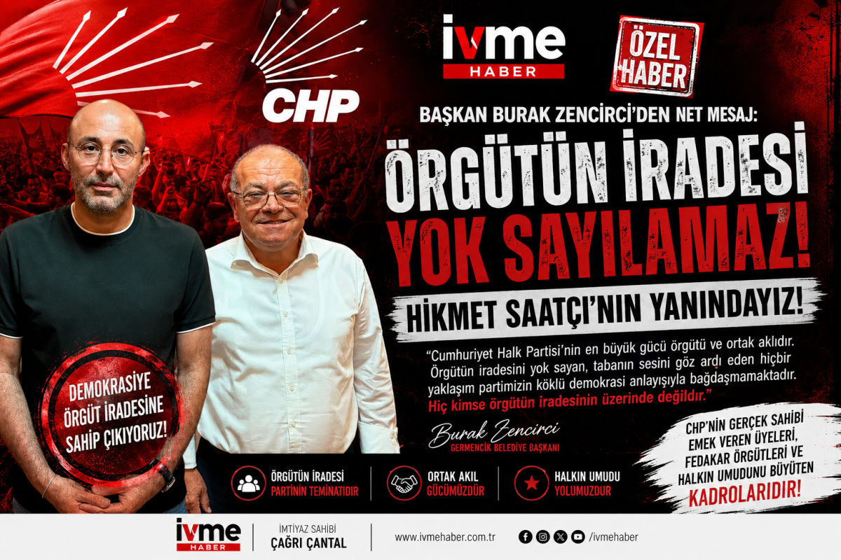 BAŞKAN BURAK ZENCİRCİ’DEN HİKMET SAATÇI’YE DESTEK MESAJI  “Örgütün İradesinin Üzerinde Hiçbir Güç Yoktur”