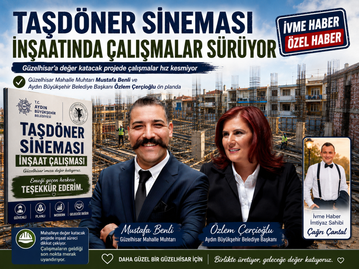 ÖZLEM ÇERÇİOĞLU’NDAN GÜZELHİSAR’A KÜLTÜR YATIRIMI: TAŞDÖNER SİNEMASI YENİDEN YÜKSELİYOR