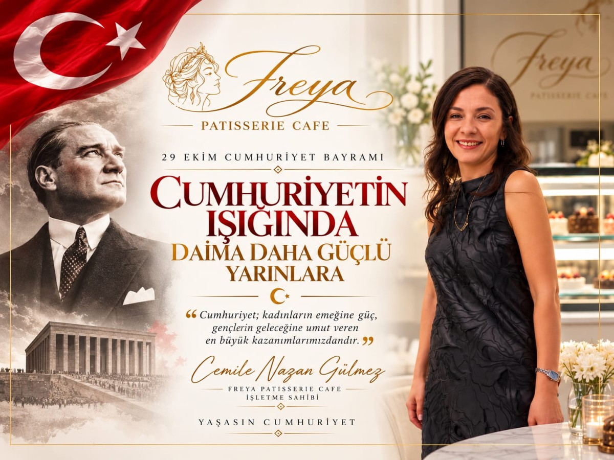 “BİR KADININ HAYALİNDEN CUMHURİYETİN AYDINLIK YARINLARINA: 103 YILLIK GURUR!”