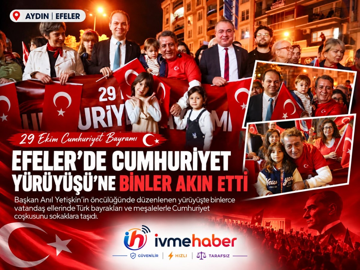 EFELER’DE CUMHURİYET’İN AYAK SESLERİ: ANIL YETİŞKİN’LE BİNLER TEK YÜREK OLDU!